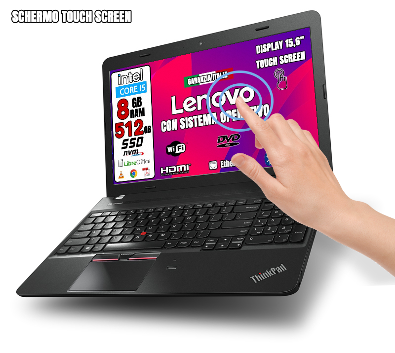 Notebook Lenovo E550 TOUCHSCREEN (RICONDIZIONATO) • Cpu i5 • 8 GB ram • 512GB SSD • Sistema Operativo + Libre Office • Mouse e Pendrive