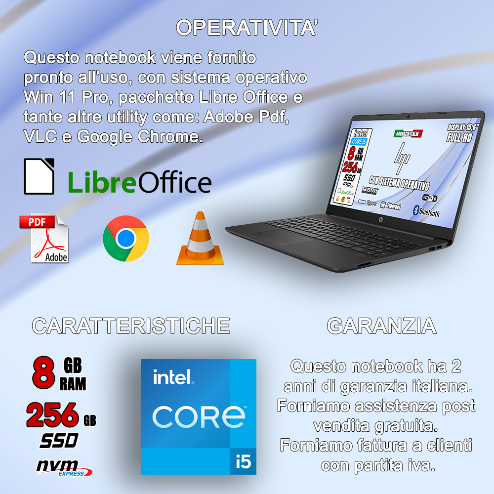 Notebook NUOVO HP • Cpu i5 1235U • 8 GB ram  • 256 GB SSD   • Sistema Operativo e Pacchetto Libre Office • Mouse e Cuffiette wireless